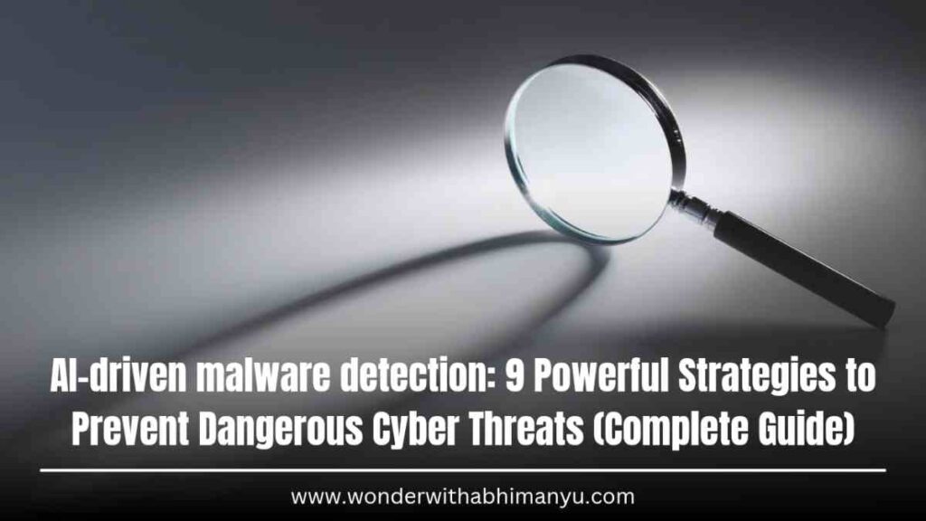 Discover AI-driven malware detection with 9 powerful strategies to identify threats, stop cyberattacks, and strengthen security defenses.